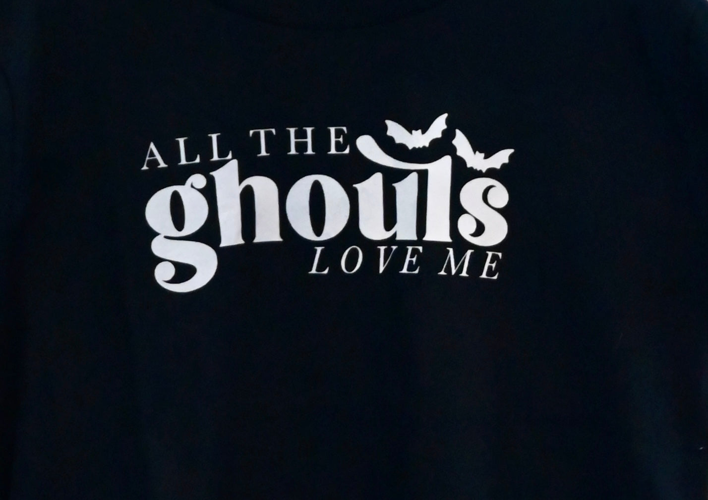 All The Ghouls Love Me Tee