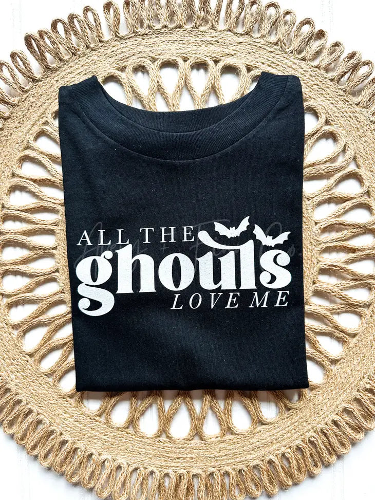 All The Ghouls Love Me Tee